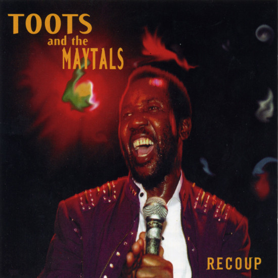 Recoup - Toots & The Maytals