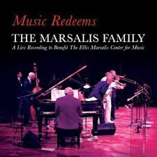 Music Redeems - The Marsalis Family
