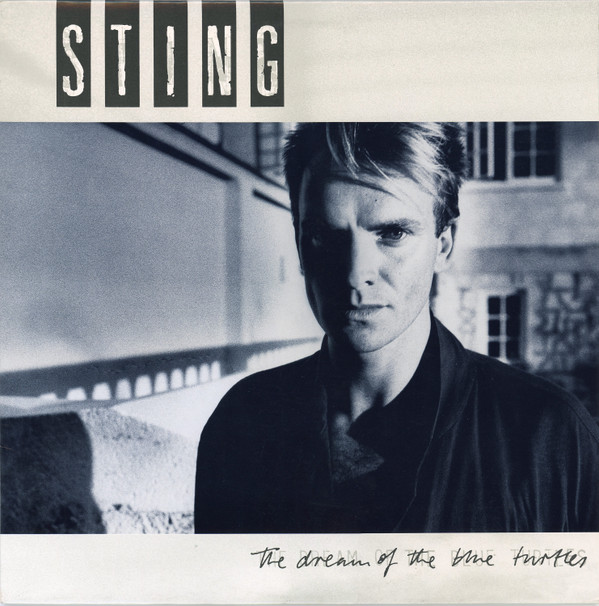 The Dream Of The Blue Turtles - Sting