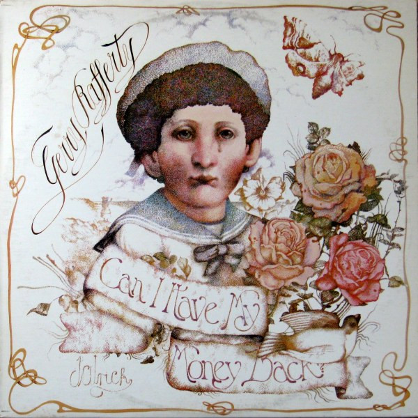 Can I Have My Money Back? - Gerry Rafferty
