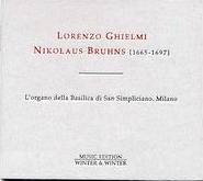 Nikolaus Bruhns: Complete Organ Works - L'Organo Della Basilica Di San Simpliciano, Milano