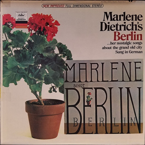 Marlene Dietrich's Berlin (Her Nostalgic Songs About The Grand Old City)