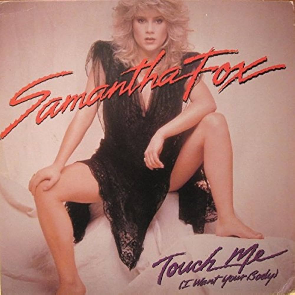 Touch Me (I Want Your Body)