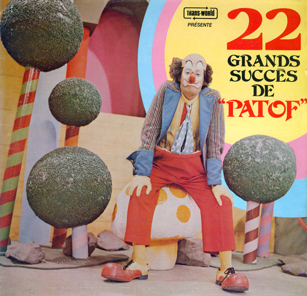 22 Grands Succès De Patof