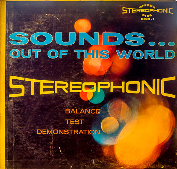 Sounds Out Of This World (Balance, Test, Demonstration