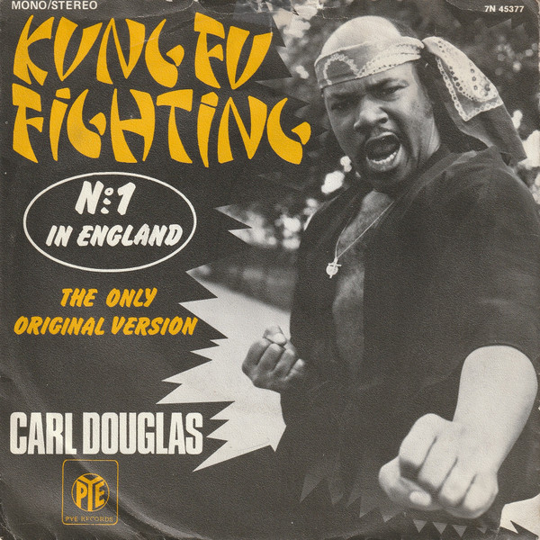 Kung fu fighting and other great love songs