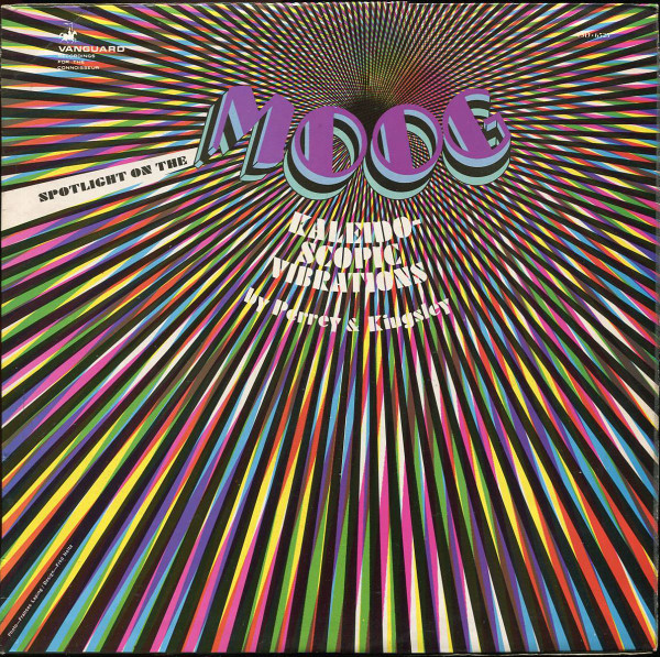 Spotlight On The Moog - Kaleidoscopic Vibrations