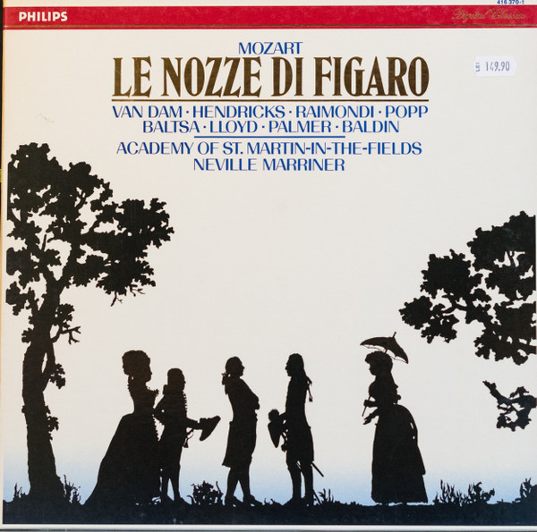 Van Dam*, Hendricks*, Raimondi*, Popp*, Baltsa*, Lloyd*, Palmer*, Baldin*, The Academy Of St. Martin-in-the-Fields, Sir Neville Marriner - Le Nozze Di Figaro