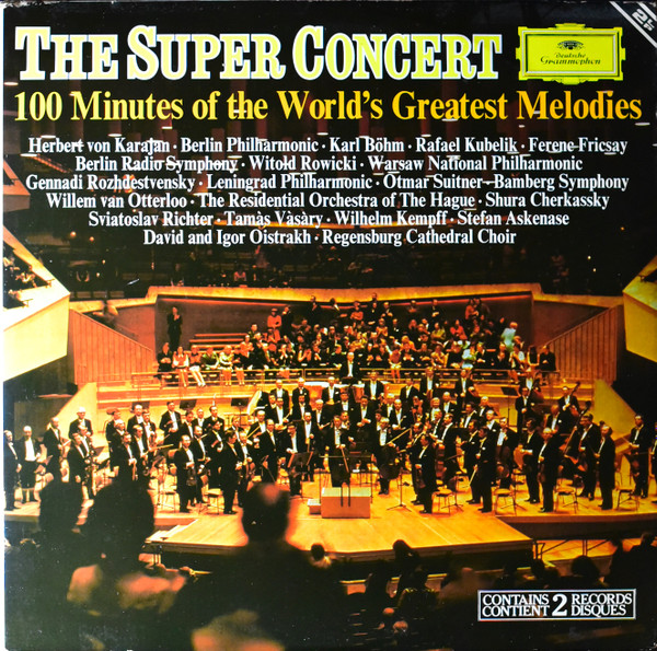 The Super Concert (100 Minutes Of The World's Greatest Melodies)