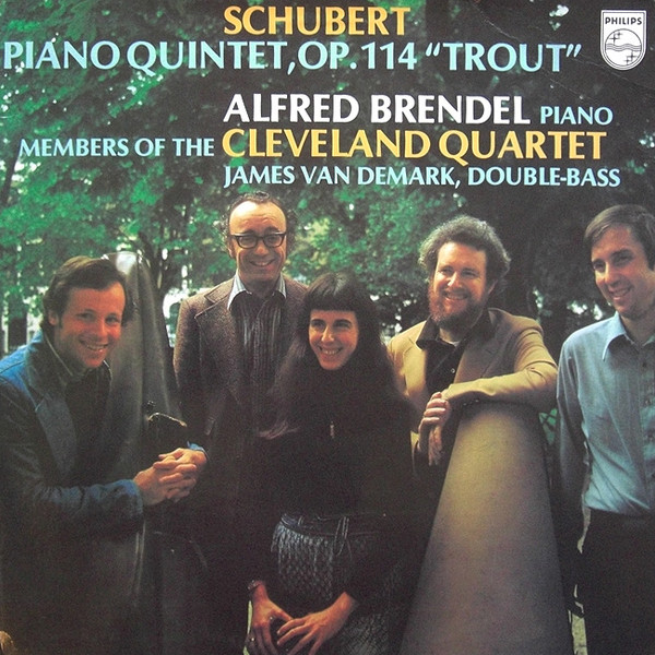 Alfred Brendel, Members Of The Cleveland Quartet, James Van Demark* - Piano Quintet, Op. 114