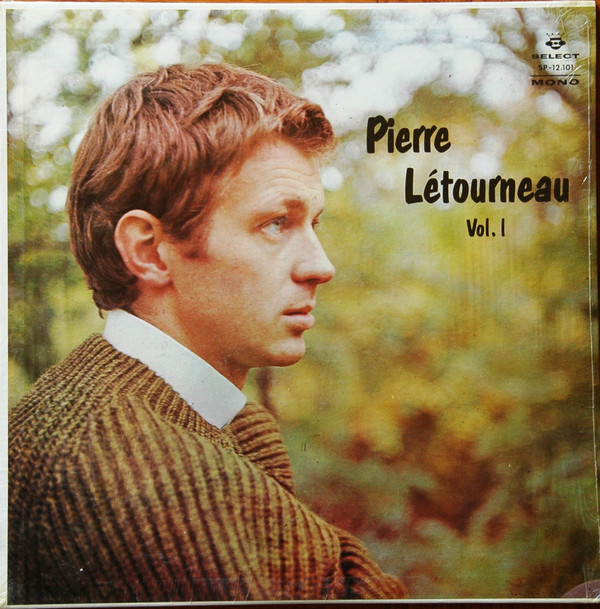 Pierre Létourneau Vol. 1
