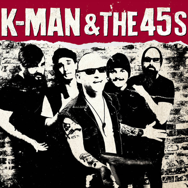 K-Man & The 45's