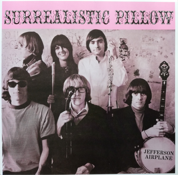 Surrealistic Pillow par Jefferson Airplane
