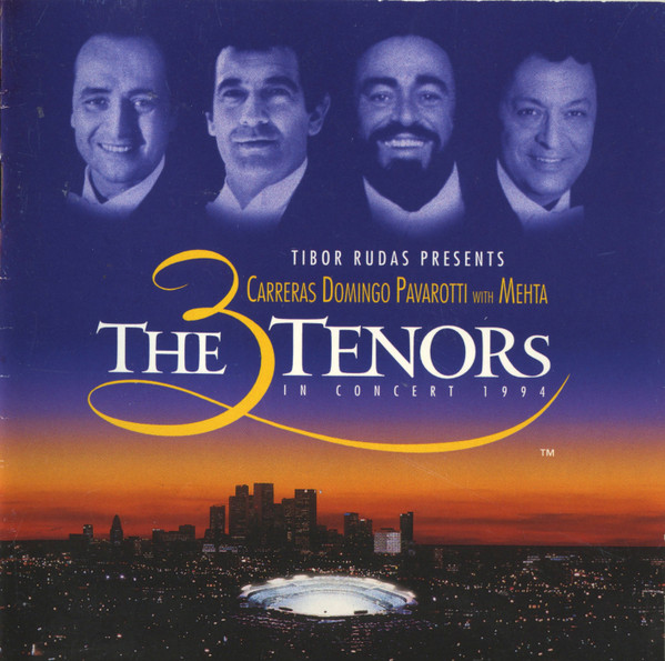 The 3 Tenors In Concert 1994