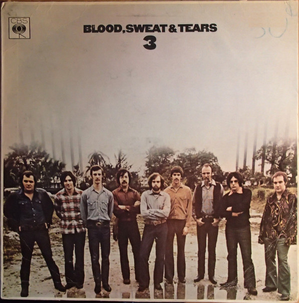 Blood, Sweat & Tears 3 par Blood, Sweat & Tears*