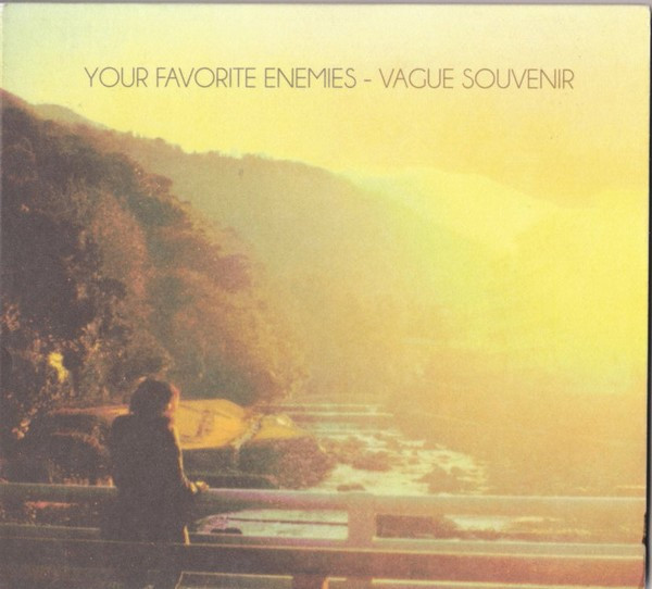 Vague Souvenir par Your Favorite Enemies