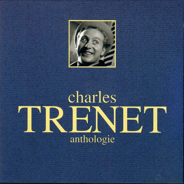 Charles Trenet Anthologie