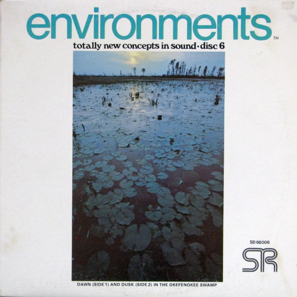 Environments (New Concepts In Stereo Sound) (Disc 6)
