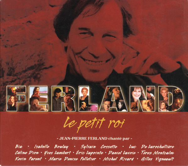 Le Petit Roi (Jean-Pierre Ferland Chanté Par…)
