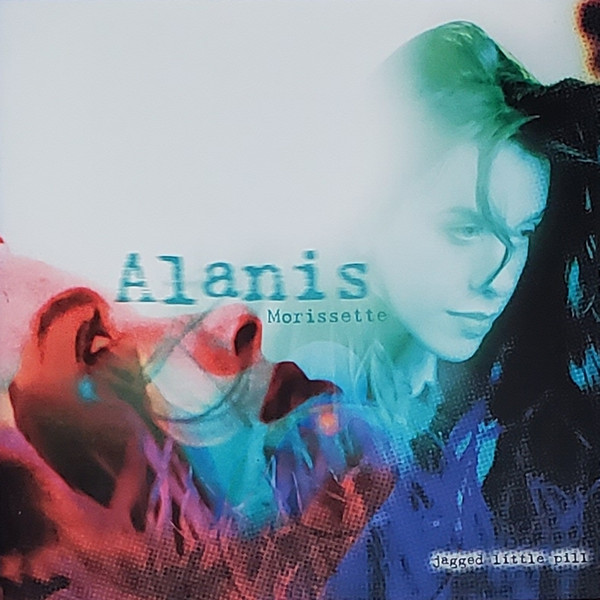 Jagged Little Pill