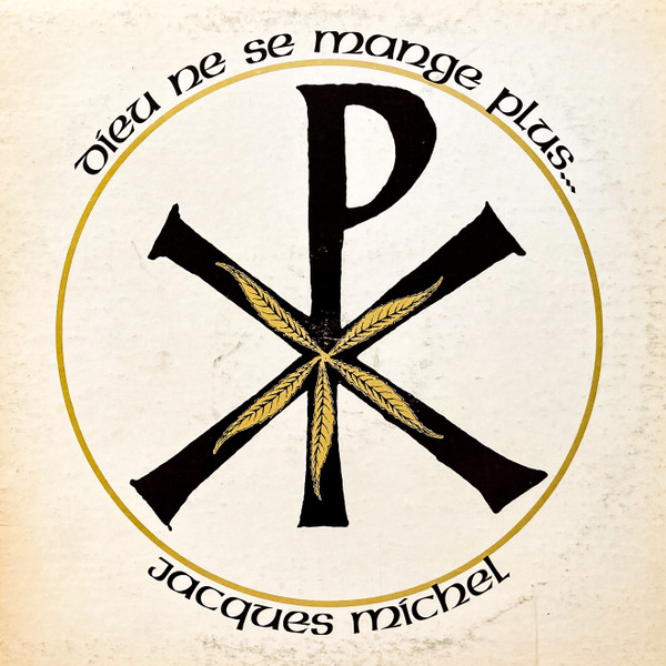 Dieu Ne Se Mange Plus...