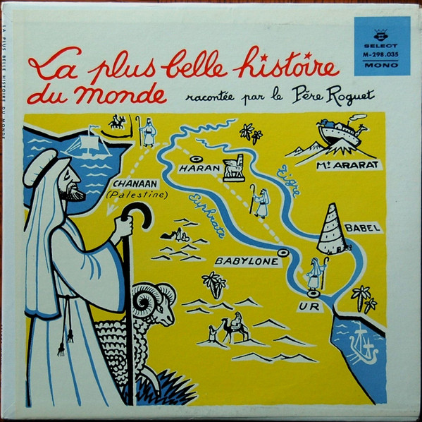La Plus Belle Histoire Du Monde Racontée Aux Enfants Par Le Père A.M. Roguet