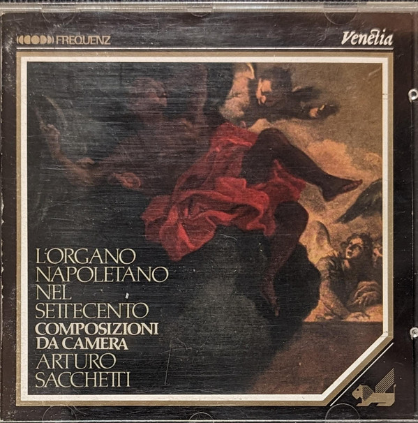 L' Organo Napoletano Nel XVIII Secolo - Composizioni Da Camera
