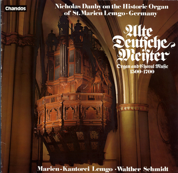 Alte Deutsche Meister (Organ And Choral Music 1500-1700)