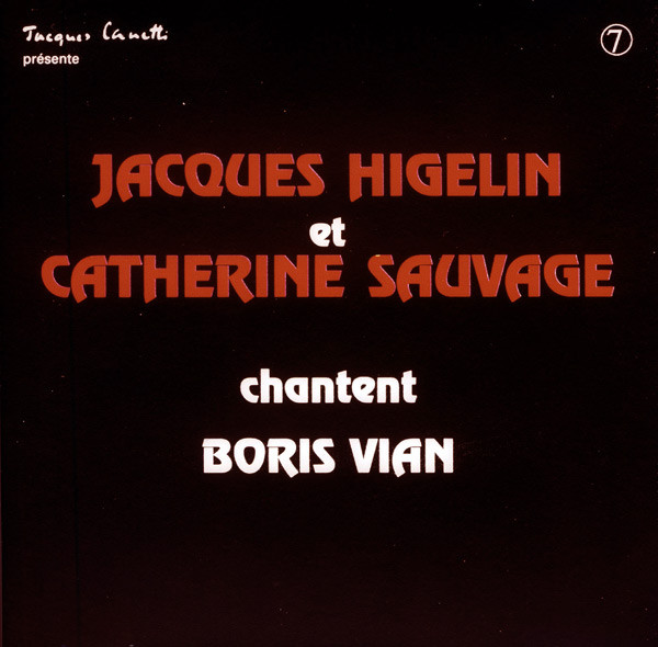Jacques Higelin Et Catherine Sauvage Chantent Boris Vian