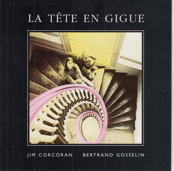Bertrand Gosselin - La Tête En Gigue