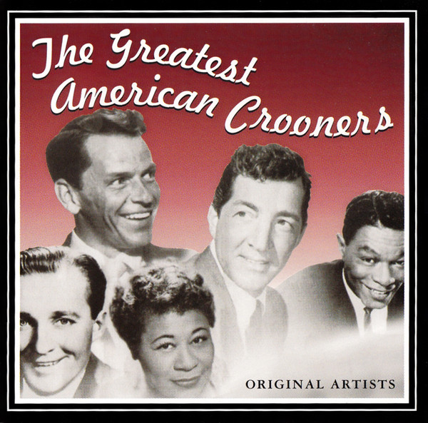 The Greatest American Crooners