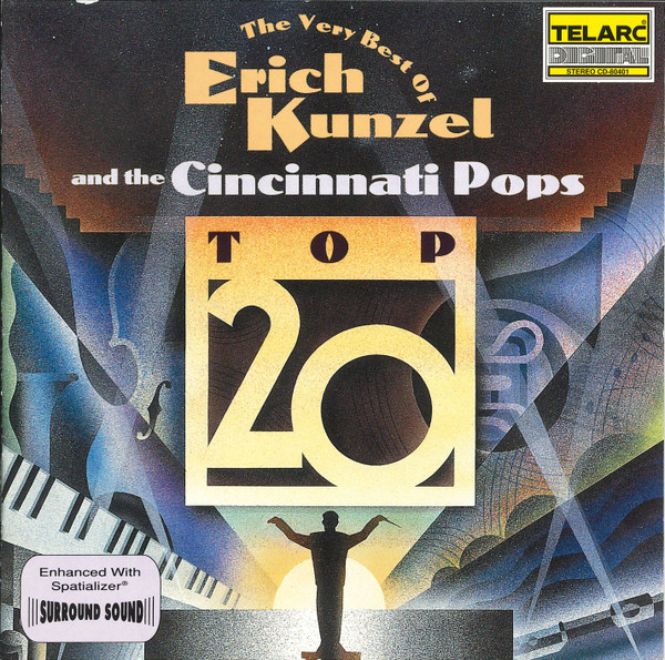 The Very Best Of Erich Kunzel And The Cincinnati Pops • Top 20