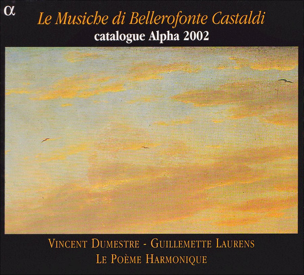 Vincent Dumestre, Guillemette Laurens, Le Poème Harmonique