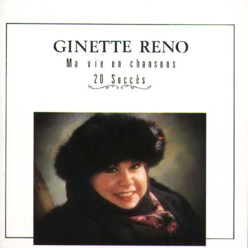 Ma Vie En Chansons par Ginette Reno