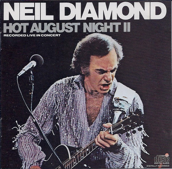 Hot August Night II par Neil Diamond