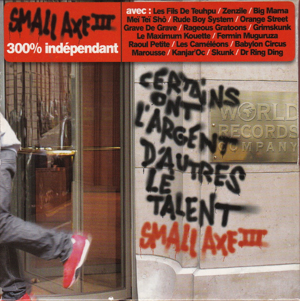 Small Axe III (300% Indépendant)