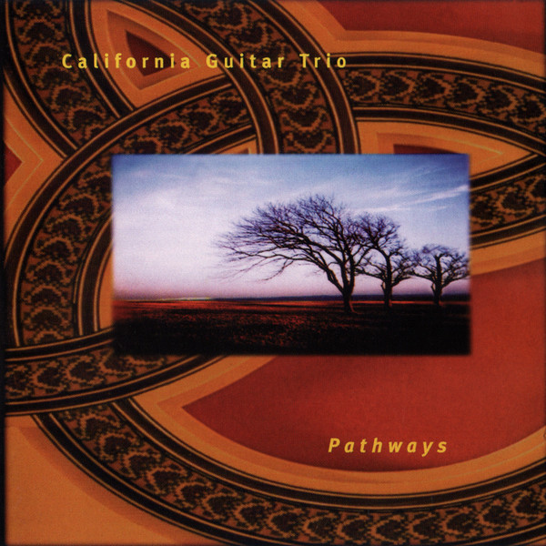 Pathways par California Guitar Trio