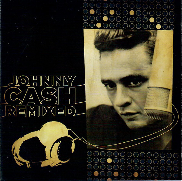 Johnny Cash Remixed