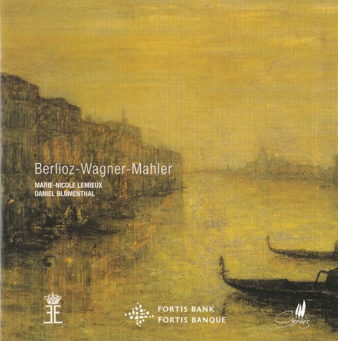 Berlioz - Wagner - Mahler