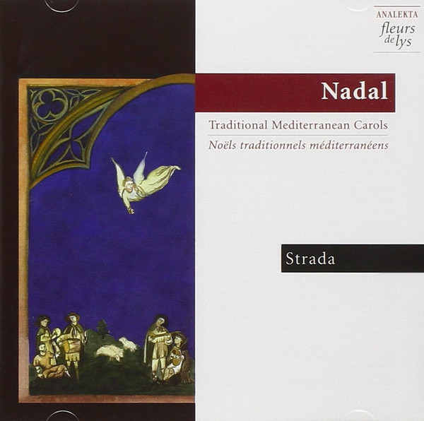 Nadal (Traditional Mediterranean Carols / Noëls Traditionnels Méditerranéens)