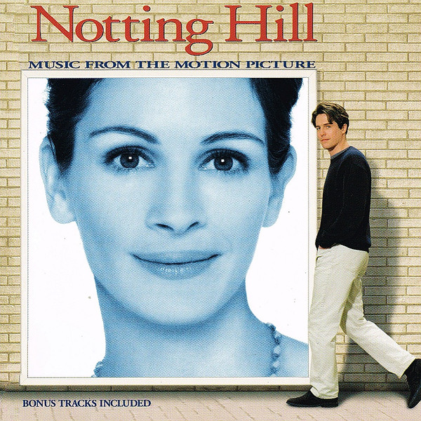Notting Hill (Music From The Motion Picture)