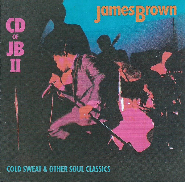 CD Of JB II (Cold Sweat And Other Soul Classics)