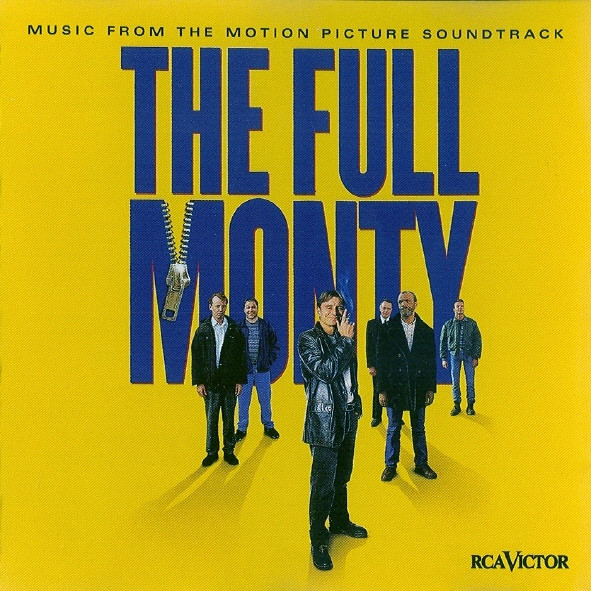The Full Monty (Music From The Motion Picture Soundtrack)