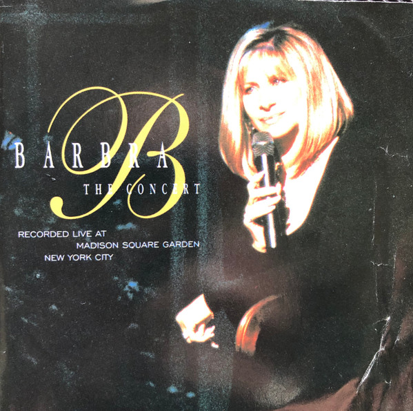 The Concert (Recorded Live At Madison Square Garden New York City) par Barbra Streisand