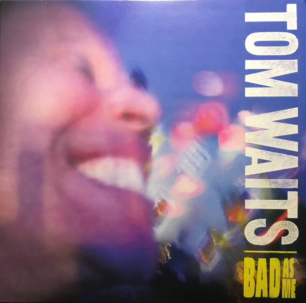 Bad As Me par Tom Waits