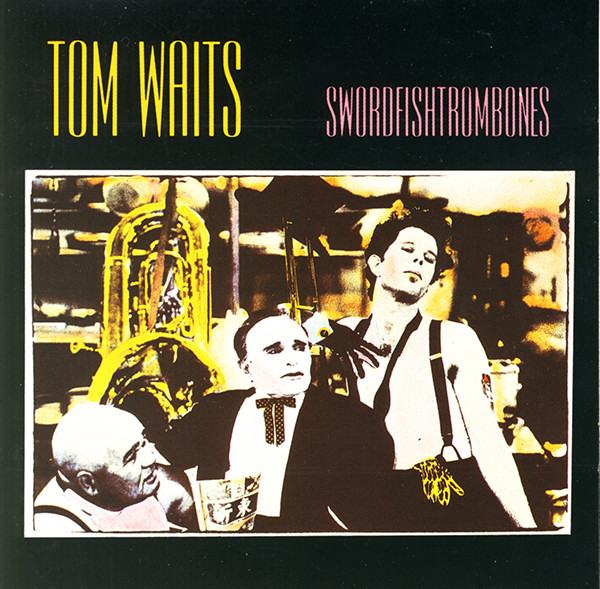 Swordfishtrombones par Tom Waits