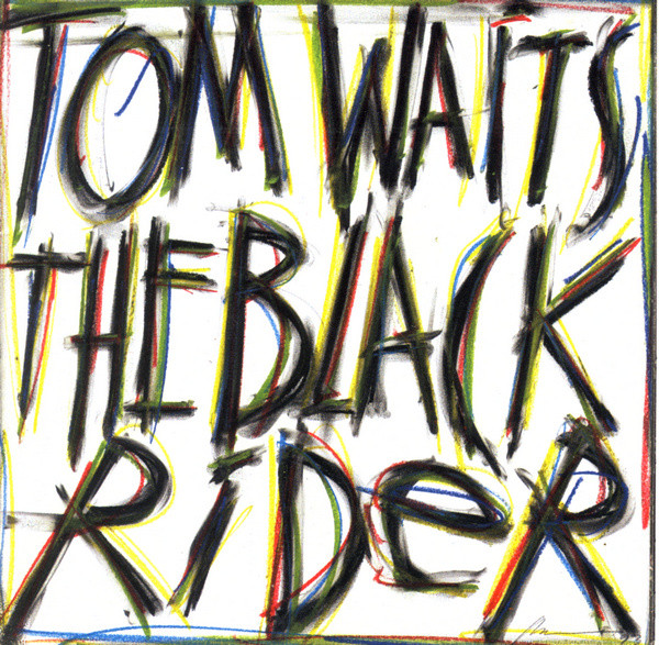 The Black Rider par Tom Waits