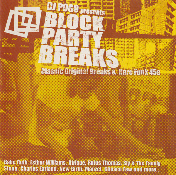 Block Party Breaks (Classic Original Breaks & Rare Funk 45s)
