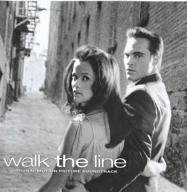 Walk The Line (Original Motion Picture Soundtrack)