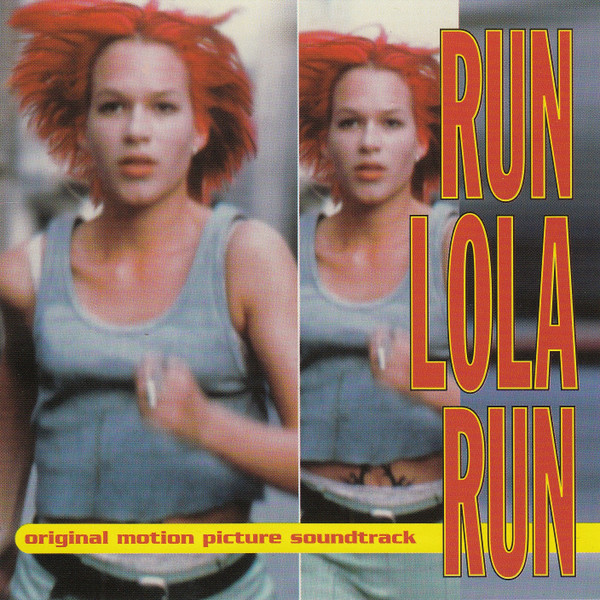 Run Lola Run (Original Motion Picture Soundtrack)